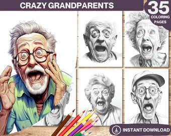 Crazy Grandparents Coloring Book: 35 Humorous Grayscale Pages (Printable PDF)