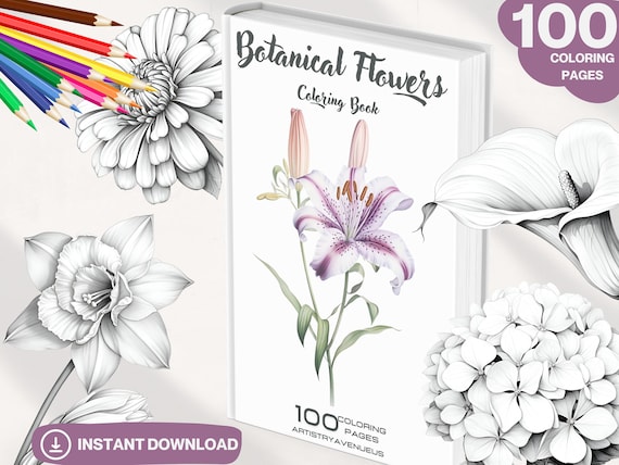 Botanical Flowers Coloring Book: 100 Grayscale Pages (Printable PDF)