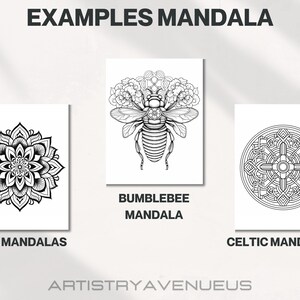 Op de afbeelding: Drie zwart-witte mandala-ontwerpen. De eerste is een traditionele mandala, de tweede is een hommels-mandala en de derde is een Keltische mandala. De tekst "EXAMPLES MANDALA" staat bovenaan de afbeelding. De tekst "100 MANDALAS" staat onder de eerste mandala. De tekst "BUMBLEBEE MANDALA" staat onder de tweede mandala. De tekst "CELTIC MANDALAS" staat onder de derde mandala. De tekst "ARTISTRYAVENUEUS" staat onderaan de afbeelding.