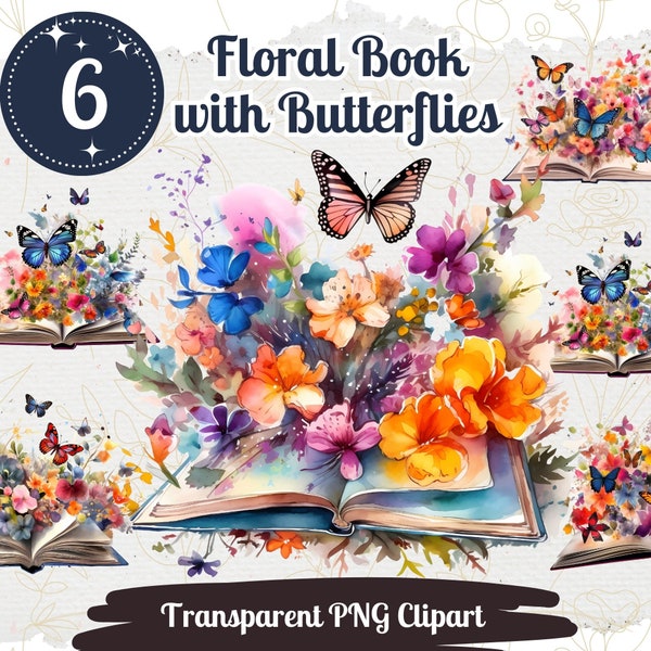 Floral Book Clipart 6 PNG Bundle Book with Flowers Reading Graphic Book Lover Clipart Spring Flower Butterfly Design Commercial Use