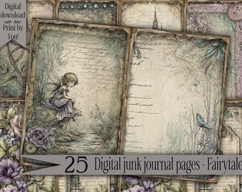 Könnte beinhalten: Digitaler Download von 25 Junk-Journal-Seiten zum Thema Märchen. Die Seiten zeigen eine Feenillustration, handschriftliche Schrift und florale Akzente in gedämpften Tönen. Das Bild enthält den Text "Digital download Print by You!" und "25 Digital junk journal pages - Fairytale".