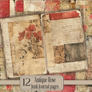 以下が含まれることがあります： ヴィンテージスタイルの開いたジャーナル。古びた紙のページには、花のイラストと手書きのスクリプトが描かれています。背景は、赤と花のパターンが施されたテクスチャード加工された紙のコラージュです。下部のテキストは「12 Antique Rose Junk Journal pages」と書かれています。