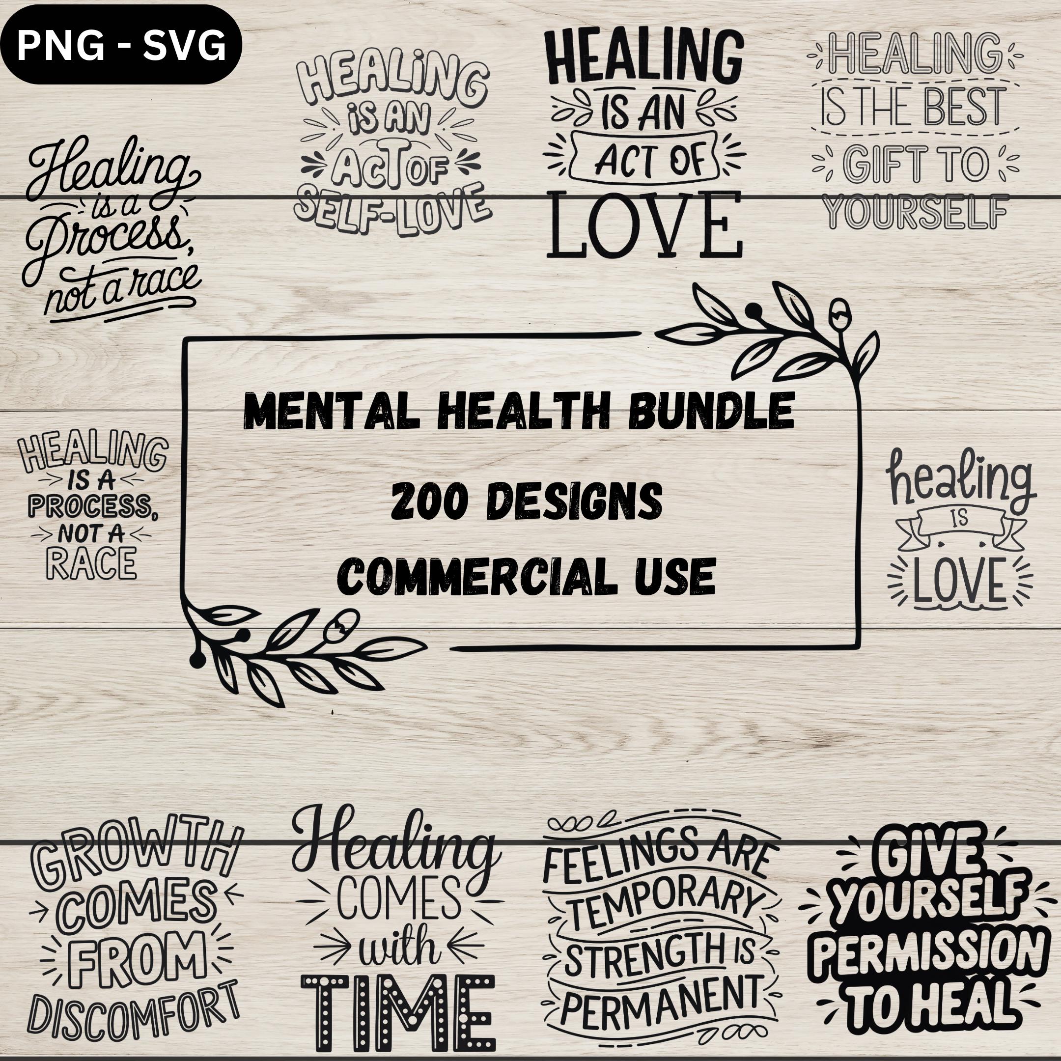 Mental Health Quotes PNG & SVG Bundle - 200 Inspirational Designs for ...