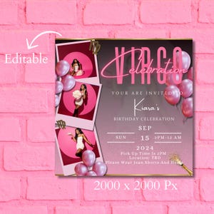 May include: A pink and black birthday invitation for a Virgo celebration. The invitation features a photo collage of a young woman, pink balloons, and the text "Virgo Celebration". The invitation also includes the date, time, and location of the event. The text "Kiara's Birthday Celebration" is also included.