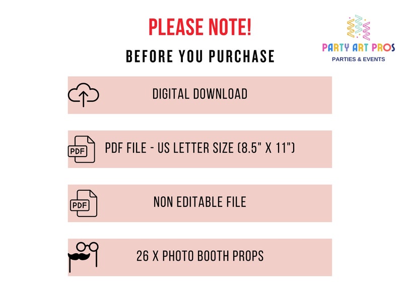 Może przedstawiać: Grafika w kolorze r&oacute;żowym i białym z tekstem "PLEASE NOTE! BEFORE YOU PURCHASE" w kolorze czarnym. Grafika zawiera cztery elementy: "DIGITAL DOWNLOAD", "PDF FILE - US LETTER SIZE (8.5" X 11")", "NON EDITABLE FILE" oraz "26 X PHOTO BOOTH PROPS".
