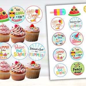 May include: Cupcakes with pink frosting and colorful sprinkles, topped with summer-themed toppers. The toppers feature watermelon, pineapple, and text like "Too Cool for School" and "Hello Summer". A sheet of matching stickers is also visible.