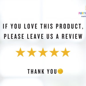 May include: A white background with black text that reads "IF YOU LOVE THIS PRODUCT, PLEASE LEAVE US A REVIEW". Five gold stars are below the text. The text "THANK YOU" is below the stars with a yellow smiley face.