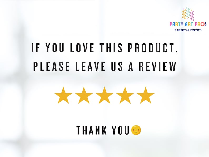 May include: A white background with black text that reads "IF YOU LOVE THIS PRODUCT, PLEASE LEAVE US A REVIEW". Five gold stars are below the text. The text "THANK YOU" is below the stars with a yellow smiley face.