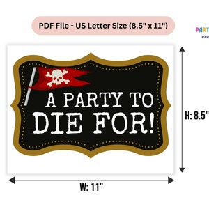 Może przedstawiać: Czarno-złoty znak z piracką flagą z czaszką i skrzyżowanymi kośćmi oraz tekstem "A Party To Die For!" Znak ma 8,5 cala wysokości i 11 cali szerokości.