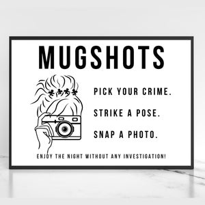 Mugshot, Mugshots Sign, Mugshot Table Sign, Mugshots Photo Booth Sign, Photo Booth Sign Mugshots ...