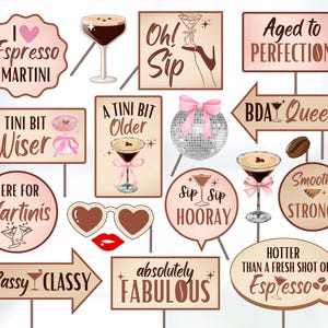 A Tini Bit Older Party Props Printable, Espresso Martini Birthday Decor, Martini Birthday Photo Booth Props, Espresso Martini Party Theme