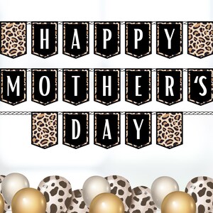 Happy Mother's Day Banner zum Ausdrucken, Muttertag Girlande, DIY Muttertag Party Dekor, Leopard Mom Banner, Muttertag Kulisse