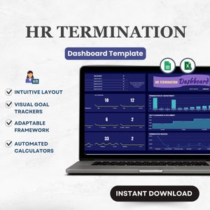 May include: A laptop screen displaying a dark blue HR Termination Dashboard template with charts and graphs. The dashboard includes data on termination by department, exit clearance and document, and termination reason. The text "HR Termination Dashboard" is displayed in white on a purple background. The text "Instant Download" is displayed in white on a blue button.