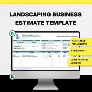 Könnte beinhalten: Ein Computerbildschirm zeigt eine Vorlage für einen Kostenvoranschlag für Landschaftsbau. Die Vorlage enthält Abschnitte für Kundeninformationen, detaillierte Dienstleistungen und Preise. Der Text auf dem Bildschirm lautet "LANDSCAPING BUSINESS ESTIMATE TEMPLATE". Das Design hebt "ADAPTABLE FRAMEWORK", "VERSATILITY" und "USER-FRIENDLY DESIGNS" hervor.