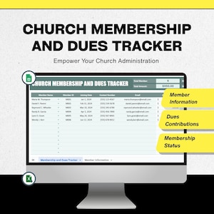 May include: A computer monitor displaying a church membership and dues tracker. The screen shows a table with member information, contact details, and contribution amounts. The title reads "CHURCH MEMBERSHIP AND DUES TRACKER".