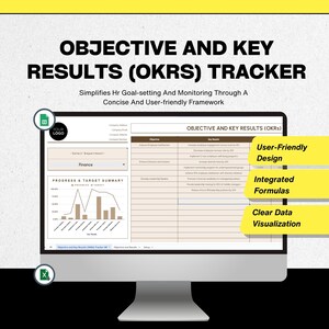May include: A computer monitor displays an "Objective and Key Results (OKRs) Tracker." The screen shows a spreadsheet with data visualization and the text "User-Friendly Design," "Integrated Formulas," and "Clear Data Visualization."