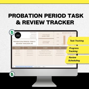May include: A computer monitor displays a "PROBATION PERIOD TASK & REVIEW TRACKER" spreadsheet. The screen shows task tracking, progress tracking, and review scheduling sections. The text "YOUR LOGO" is visible, along with the dates January 1, 2024, and June 4, 2024.
