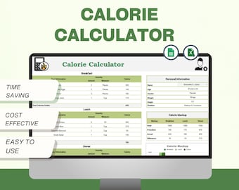 May include: A computer screen displaying a calorie calculator spreadsheet with columns for breakfast, lunch, and dinner. The spreadsheet includes fields for food name, quantity, measure, and calories. The spreadsheet also includes a section for personal information and a section for calorie markup.