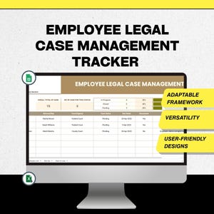May include: A computer screen displays an "EMPLOYEE LEGAL CASE MANAGEMENT TRACKER." The tracker shows case details, including attorney, court, and status. Yellow labels highlight "ADAPTABLE FRAMEWORK," "VERSATILITY," and "USER-FRIENDLY DESIGNS."