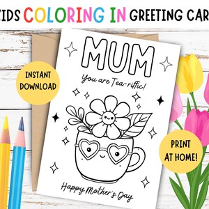 Cartão para colorir para o Dia das Mães para crianças - Cartão para o Dia das Mães para imprimir - Cartão para o Dia das Mães para crianças faça você mesmo - Cartão MUM You are Tea-riffic, Xícara de chá