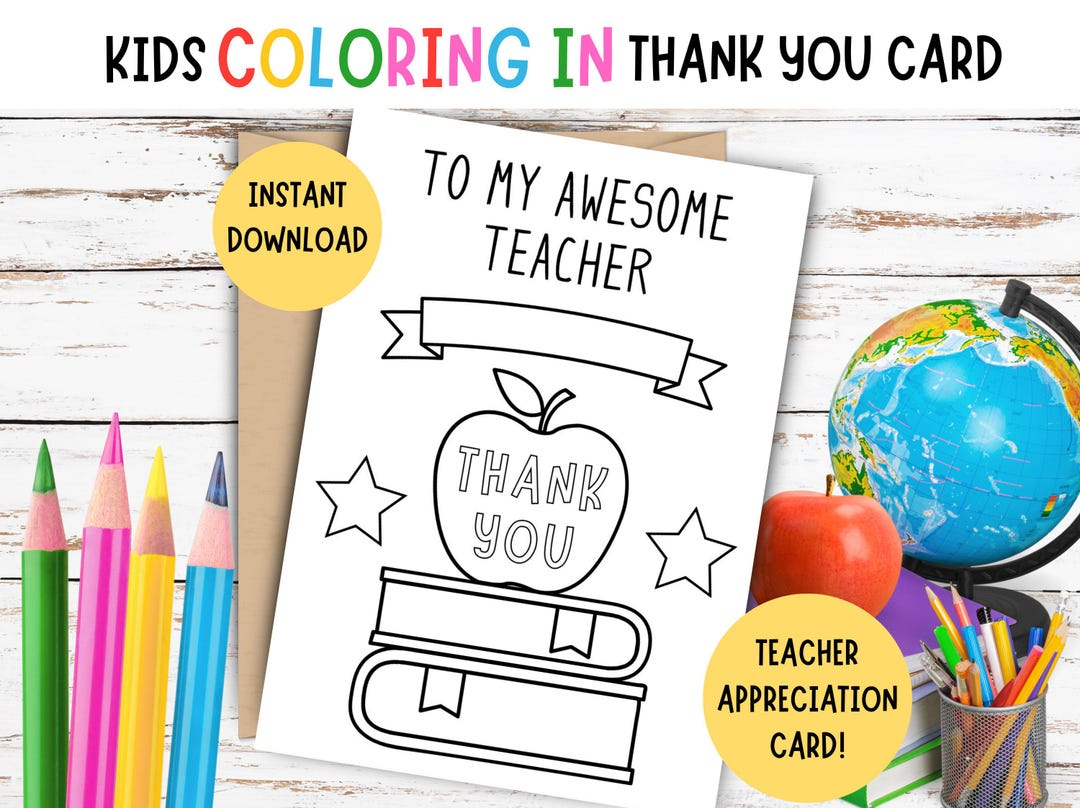 Teacher Appreciation Coloring Card for Kids! PRINTABLE Kids Coloring