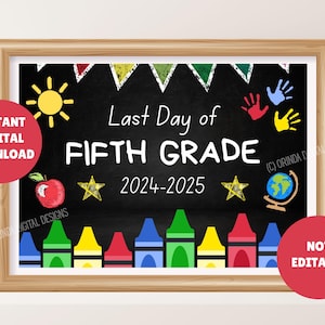 ¡Último día de quinto grado 2024-2025! Letrero imprimible en PDF - Descarga digital instantánea - Último día de clases, Letrero de 5.º grado, 5.º grado, EE. UU.