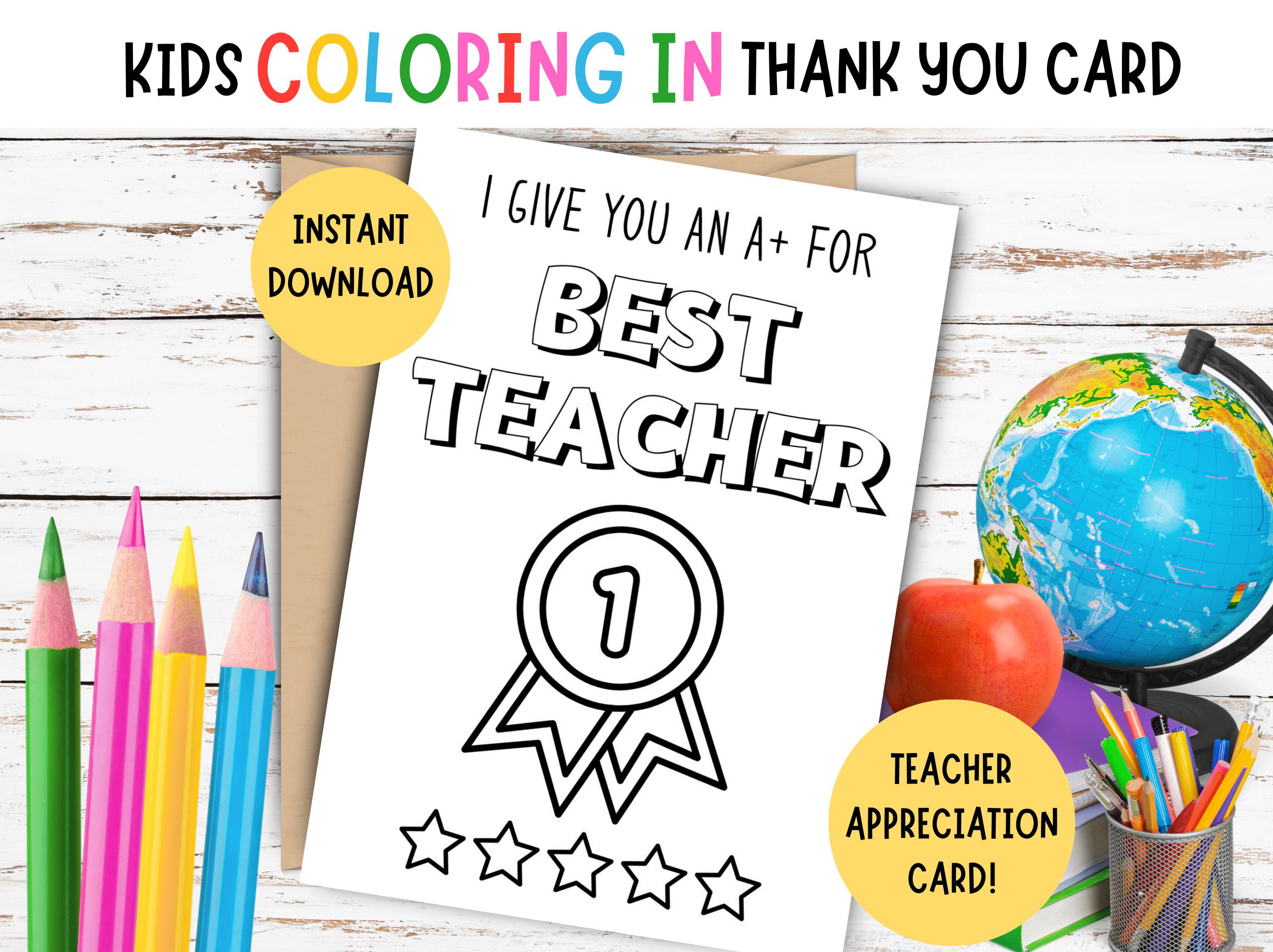 Teacher Appreciation Coloring Card for Kids! PRINTABLE Kids Coloring ...
