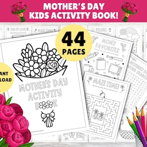 44 pagine - Libro di attività per bambini per la Festa della Mamma! Attività per bambini STAMPABILI per la Festa della Mamma, attività "Tutto sulla mia mamma", labirinti, pagine da colorare