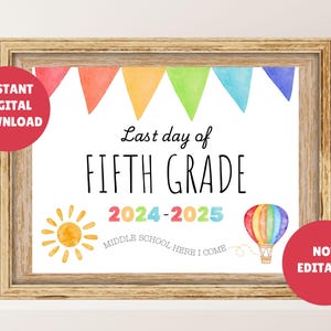 Last Day of Fifth Grade, Middle School Here I Come! PRINTABLE PDF Sign, DIGITAL Download, Last Day of 5th Grade Sign, Keepsake Photo