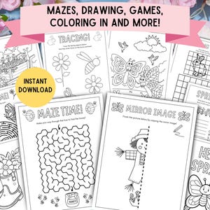 May include: Black and white printable spring-themed activity sheets for kids. The sheets include mazes, tracing, mirror image, and alphabet activities. The text on the sheets reads "Maze Time!", "Tracing!", "Spring A-Z", "Mirror Image", and "Hello Spring!"
