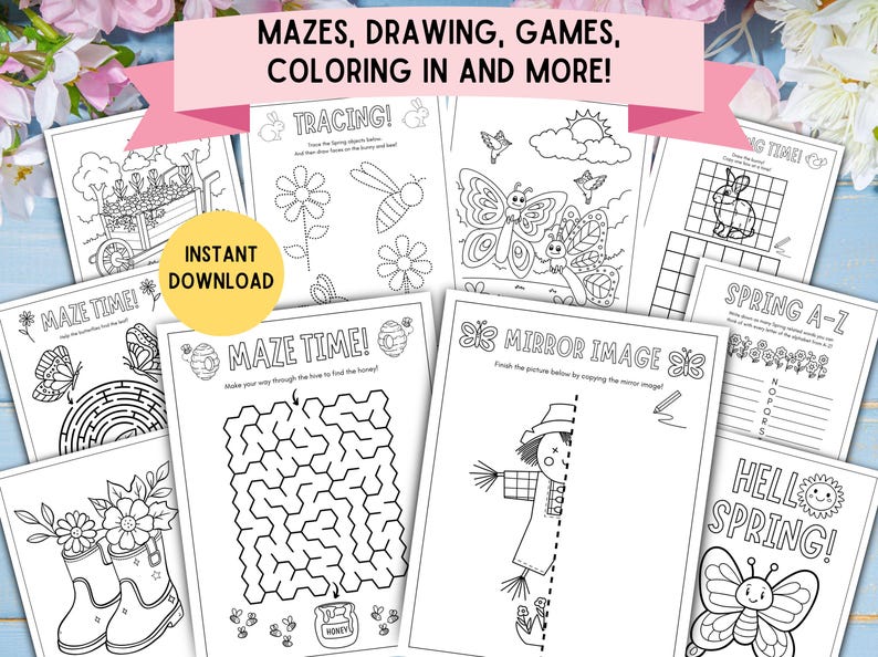May include: Black and white printable spring-themed activity sheets for kids. The sheets include mazes, tracing, mirror image, and alphabet activities. The text on the sheets reads "Maze Time!", "Tracing!", "Spring A-Z", "Mirror Image", and "Hello Spring!"