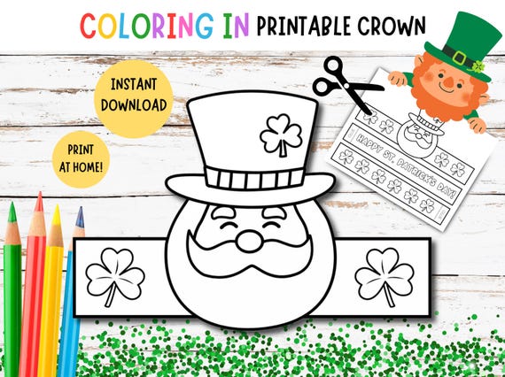Printable Kids Crown for St Patrick's Day! St Patrick's Day Leprechaun Hat, Coloring Paper Crown, St Patricks Kids Craft DIY St Patricks Hat