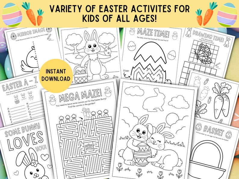 Op de afbeelding: Een verzameling printbare Paas-activiteitenpagina's voor kinderen van alle leeftijden. De pagina's bevatten doolhoven, kleurplaten en tekenactiviteiten. De tekst "Variety of Easter Activities for Kids of All Ages!" staat bovenaan. Het woord "Instant Download" is ook zichtbaar.