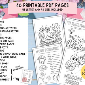 May include: A printable PDF pack with 46 pages of spring-themed activities for children. The pack includes mazes, colouring pages, word games, dot-to-dot pages, and more. The cover page features the text "46 Printable PDF Pages" and "US Letter and A4 Sizes Included".