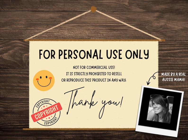 May include: A beige sign with the text "FOR PERSONAL USE ONLY" and "Thank you!" in black script. A smiling face and a copyright stamp are also present. A small photo of a woman is on the right.