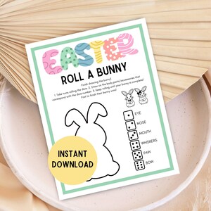 May include: A printable Easter game for kids called "Roll a Bunny". The game includes a black and white outline of a bunny and a list of body parts to draw on the bunny. The game is played by rolling a dice and drawing the body part that corresponds with the number rolled. The first person to finish drawing their bunny wins.