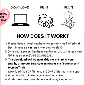 May include: A pink background with a white text box that says "HOW DOES IT WORK?" with six steps listed below. The steps explain how to download, print, and play a digital product. The image also includes three icons: a computer, a printer, and a person playing a game.