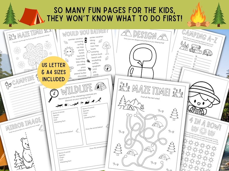 May include: A collection of black and white activity pages for kids, featuring camping-themed games and puzzles. Includes mazes, design prompts, and wildlife identification sheets. The text "US Letter & A4 Sizes Included" is visible.