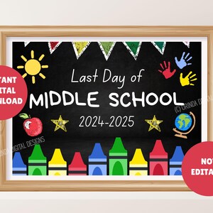 ¡Último día de secundaria 2024-2025! Letrero imprimible en PDF, descarga digital instantánea, último día de clases, letrero de fin de año, tamaño carta (EE. UU.)