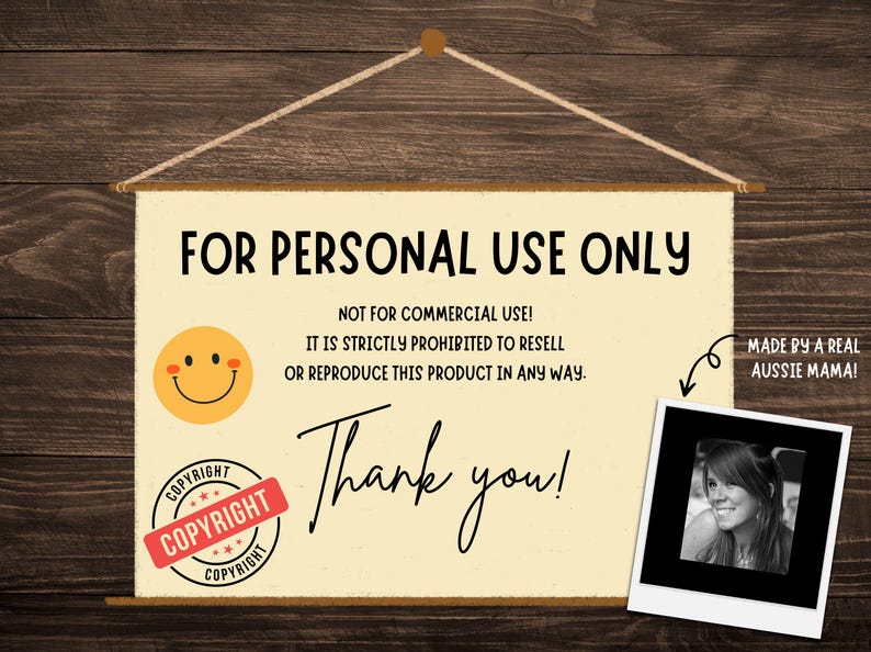 May include: A beige sign with the text "FOR PERSONAL USE ONLY" and "Thank you!" in black script. A smiling face and a copyright stamp are also present. A small photo of a woman is on the right.