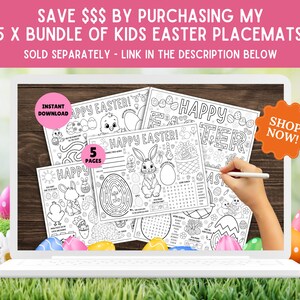 May include: A digital image on a laptop screen shows five black and white printable Easter placemats. Each placemat features a different Easter-themed design, including bunnies, chicks, eggs, and mazes. The text "Happy Easter!" appears on each placemat. The text "5 Pages" is also visible on the screen. A hand is holding a stylus over the screen. The text "Shop Now!" is in a bright orange circle.