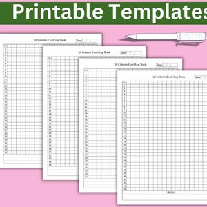 May include: Four printable templates for a 20-column Excel log book. Each template has a header that says "20-Column Excel Log Book" and includes a space for the date. The templates are printed on white paper.