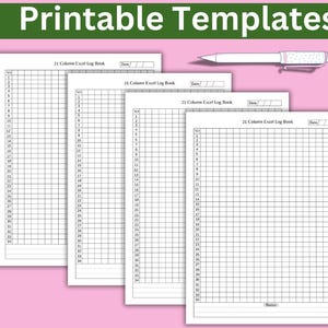 May include: Four white 21-column Excel log book templates with grid lines, and a pen on a pink background. The top of the image has the text "Printable Templates" in green.