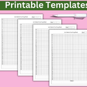 May include: Four printable 24 column Excel log book templates. Each template has a title, "24 Column Excel Log Book", and a space for the date. The templates are numbered 1-34 on the left side and have a grid pattern.