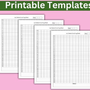 May include: Four printable Excel log book templates. Each template has a grid with numbered rows and columns. The title "14 Column Excel Log Book" is at the top of each template. The title "34 Column Excel Log Book" is at the top of the last template.