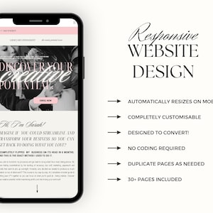 Mobile screenshot of the sales page design with text: Responsive website design. Automatically resizes on mobile, completely customisable, designed to convert, no coding required, duplicate pages as needed, 30+ pages included.