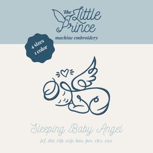 May include: A machine embroidery design featuring a sleeping baby angel in navy blue. The design includes wings, a heart, and the text "Sleeping Baby Angel." The image also includes the text "The Little Prince" and "machine embroidery."