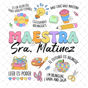 Custom Maestra Back To School png, Teach Them Watch Them Grow png, Maestra Teacher Gift, Dual Language png, Maestra Bilingüe png