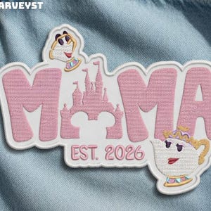 Chip Bubble Mama Embroidered Patch , Beauty and the Beast Iron on , Magic Kingdom Patch