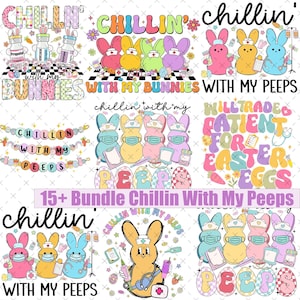 May include: A digital download of 10+ colourful graphic designs featuring cartoon Peeps, a popular marshmallow candy, in various poses and settings. The designs include phrases like "Chillin' with my Peeps" and "Will trade patient for Easter eggs".